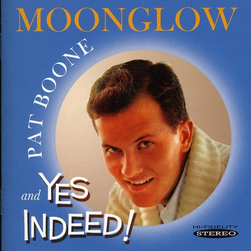 Moonglow and Yes Indeed!