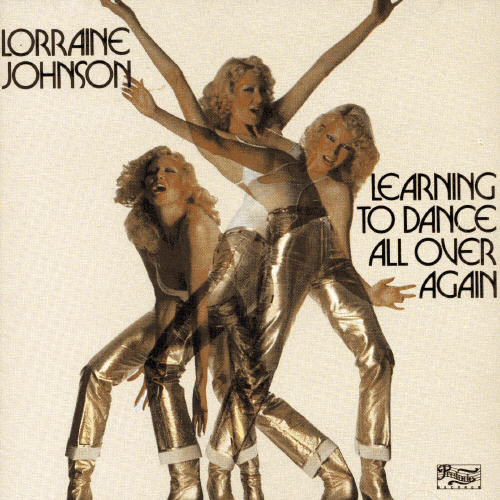 LORRAINE JOHNSON - Learning to Dance All Over Again