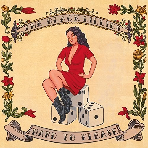 The Black Lillies - Hard to Please