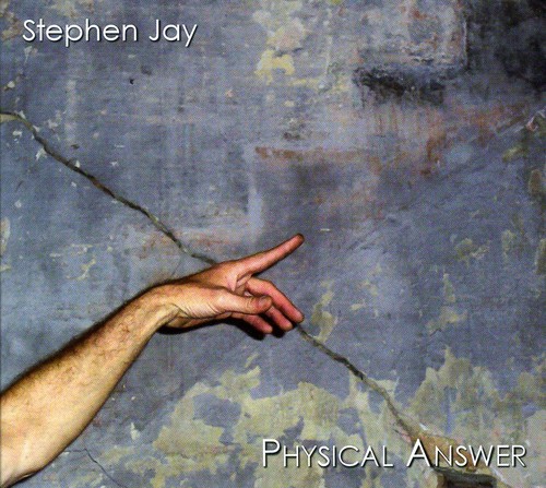 Stephen Jay - Physical Answer