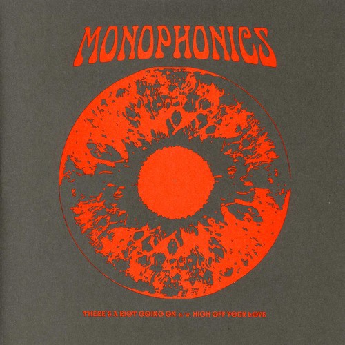 Monophonics - There's a Riot Going on