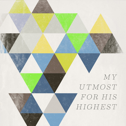 My Utmost For His Highest /  Various