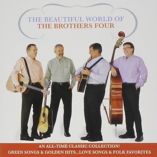 Brothers Four - Beautiful World of the Brothers Four