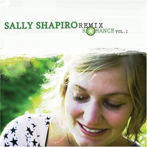 Sally Shapiro - Remix Romance, Vol. 1