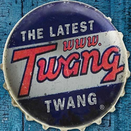Www.Twang - The Latest Twang