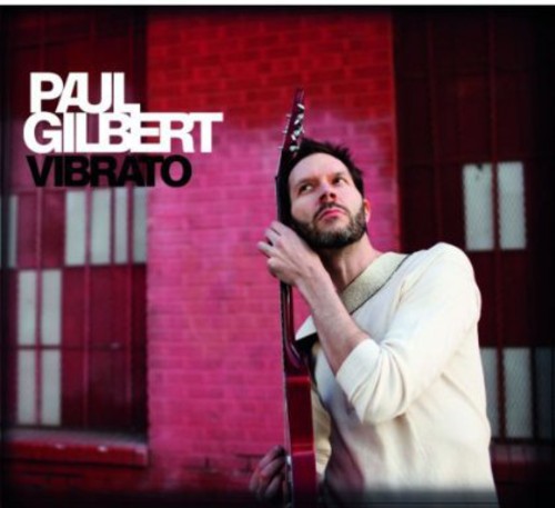 Paul Gilbert - Vibrato [Import]