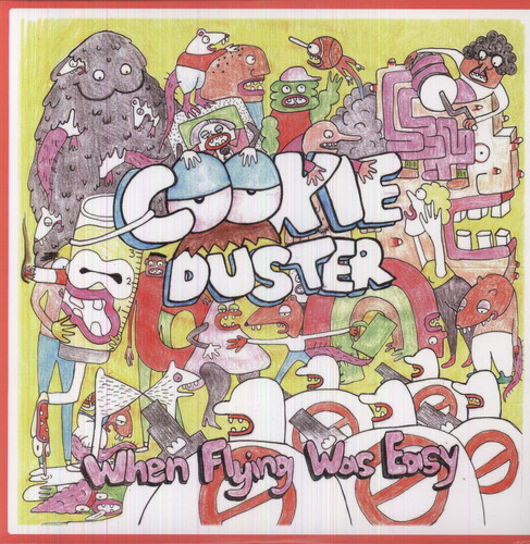 Cookie Duster - When Flying Was Easy