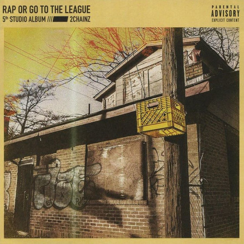 Rap Or Go To The League [Explicit Content]