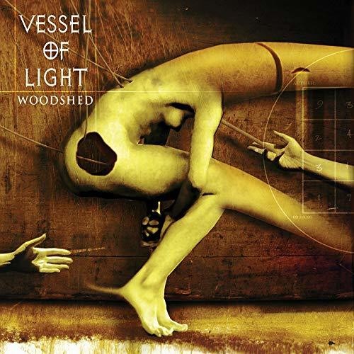 Vessel Of Light - Woodshed [Colored Vinyl]