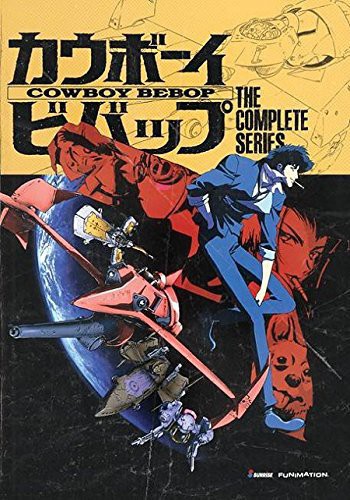 Cowboy Bebop [Anime] - Cowboy Bebop: Complete Series