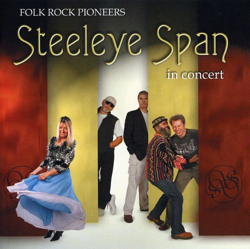 Steeleye Span - Folk Rock Pioneers in Concert