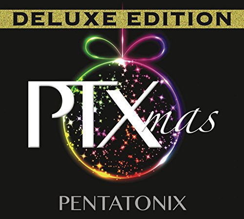 Pentatonix - Ptxmas (Deluxe Edition) [Deluxe]