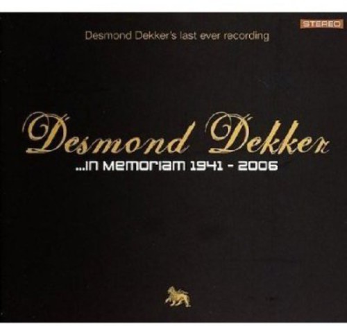 Desmond Dekker - In Memoriam: 1941-2006