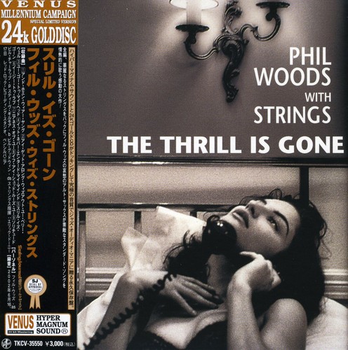Phil Woods - Thrill Is Gone