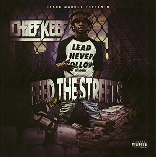 Chief Keef - Feed The Streets