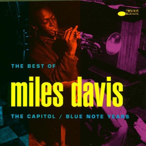 Miles Davis - Best of Capitol & Blue Note Years
