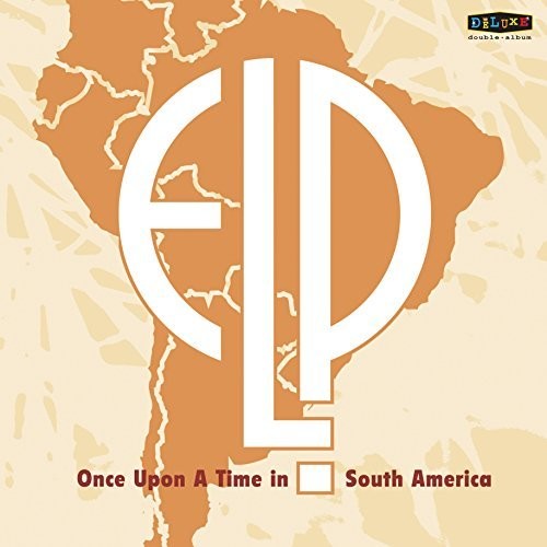 Emerson, Lake & Palmer - Once Upon A Time In South America