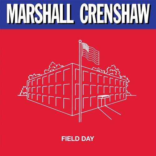 Marshall Crenshaw - Field Day (Bonus Track) [180 Gram] (Exp) [Remastered]