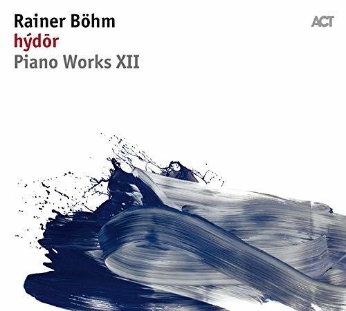 Piano Works XII: Hydor [Import]