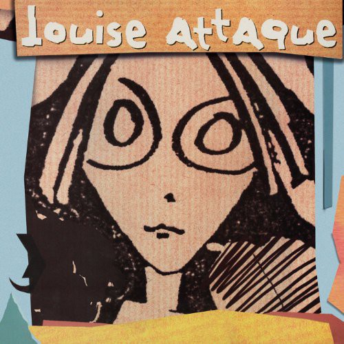 Louise Attaque - Louise Attaque (Fra)