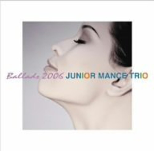 Junior Mance - Ballads 2006