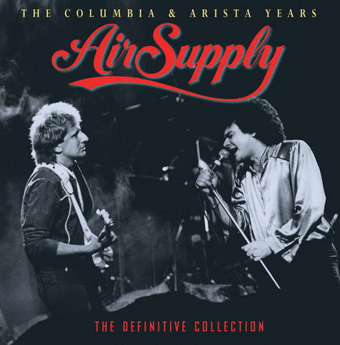 Air Supply - The Columbia & Arista Years - The Definitive Collection