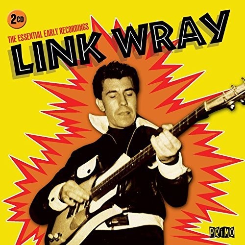 Link Wray - Essential Recordings