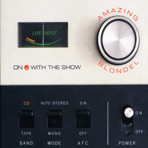Amazing Blondel - On With The Show [Import]