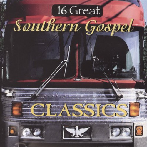 16 Great Southern Gospel, Vol. 1