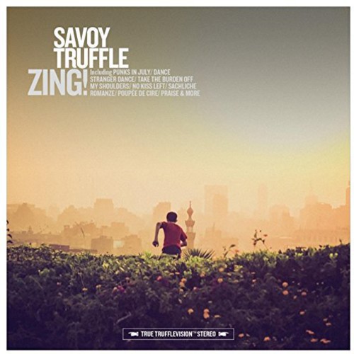 Savoy Truffle - Zing!