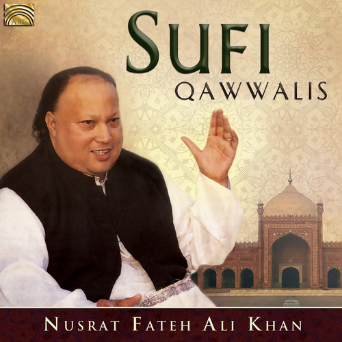 Nusrat Fateh Ali Khan - Sufi Qawwalis