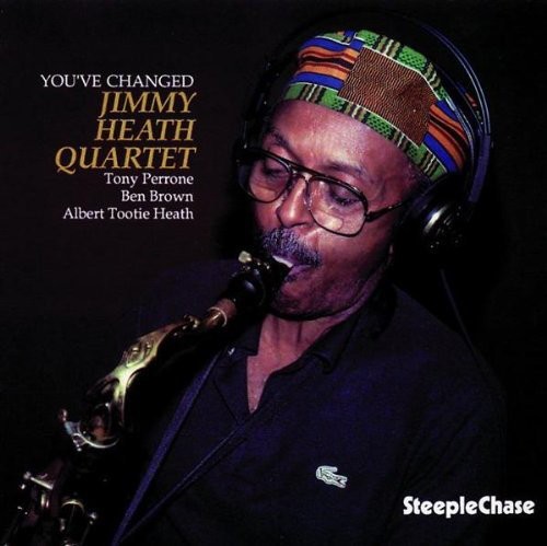 Jimmy Heath - You've Changed