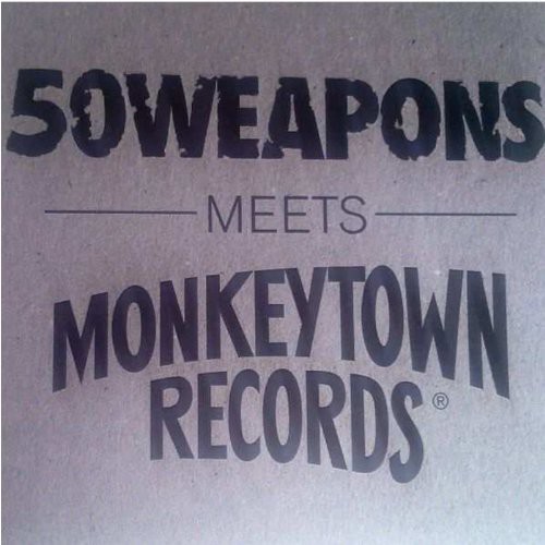 50 Weapons Meets Monkeytown Records /  Various