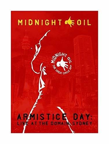 Midnight Oil - Midnight Oil: Armistice Day: Live at the Domain Sydney