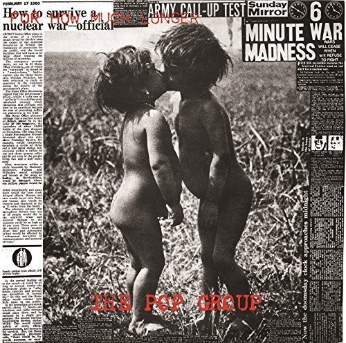 The Pop Group - For How Much Longer Do We Tolerate Mass Murder [Import]