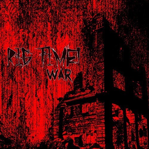 Rig Time! - War