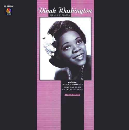 Dinah Washington - Mellow Mama [180 Gram Vinyl]