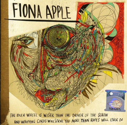 Fiona Apple - Idler Wheel Is Wiser Than The Driver.... [Import]