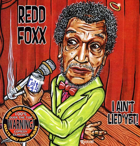 Redd Foxx - Ain't Lied Yet