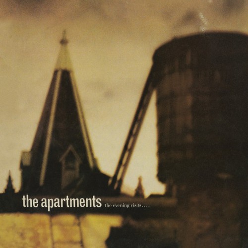 The Apartments - The Evening Visits... And Stays For Years [Vinyl]