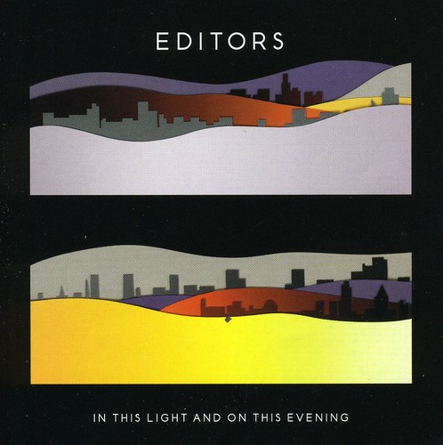 Editors - In This Light & on This Evening