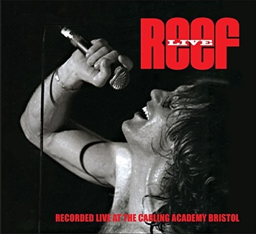 Reef - Live At The Carling Academy Bristol