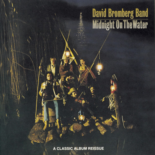 David Bromberg Band - Midnight on the Water