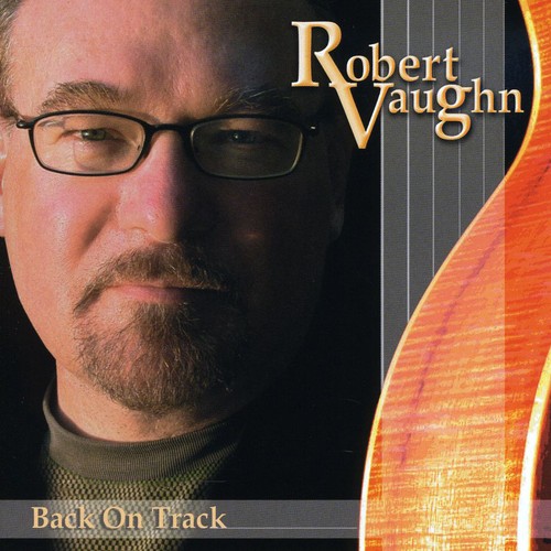 Robert Vaughn - Back on Track
