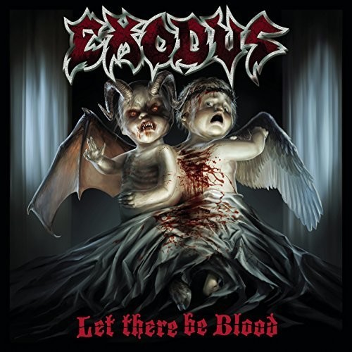Exodus - Let There Be Blood [Import]