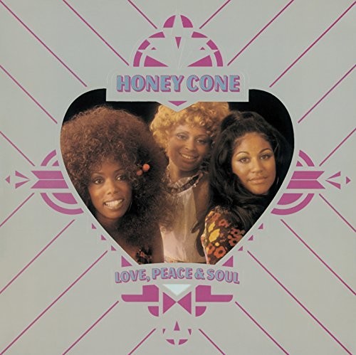 Honey Cone - Love Peace & Soul