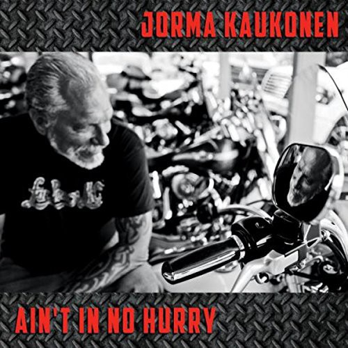 Jorma Kaukonen - Ain't in No Hurry