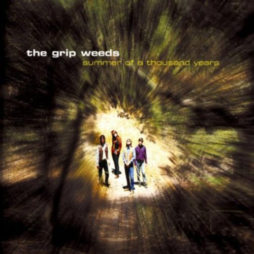 The Grip Weeds - Summer of a Thousand Years