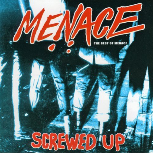 Menace - Screwed Up: Best of Menace