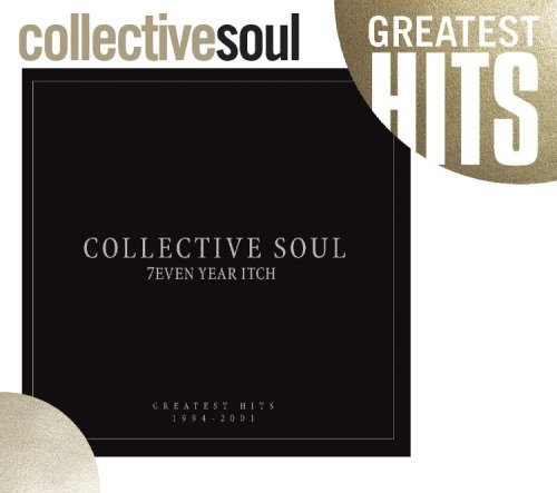 Collective Soul - 1994-01-7even Year Itch-Collection